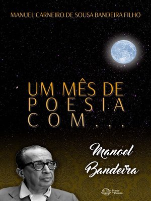 cover image of Um mês de poesia com Manoel Bandeira